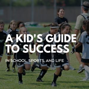 kid's guide to success