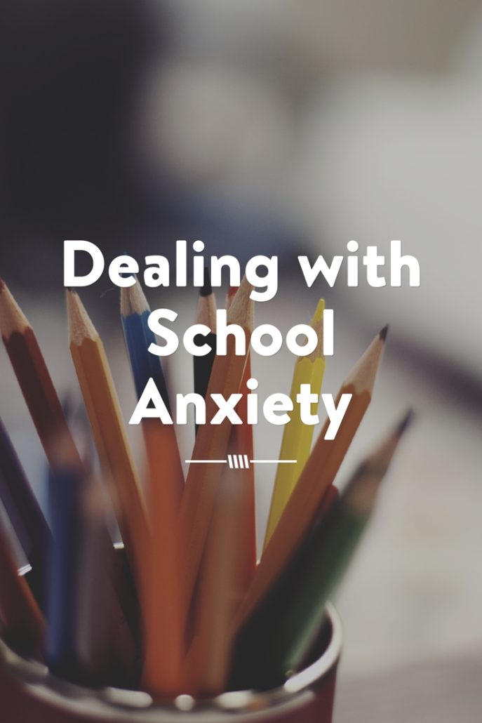Dealing with School Anxiety (p) school anxiety