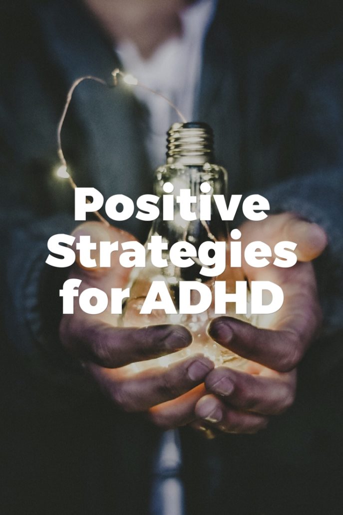 Positive Strategies for ADHD