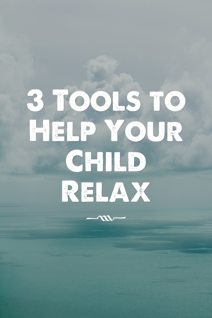 tools to calm your child