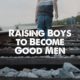 raising boys