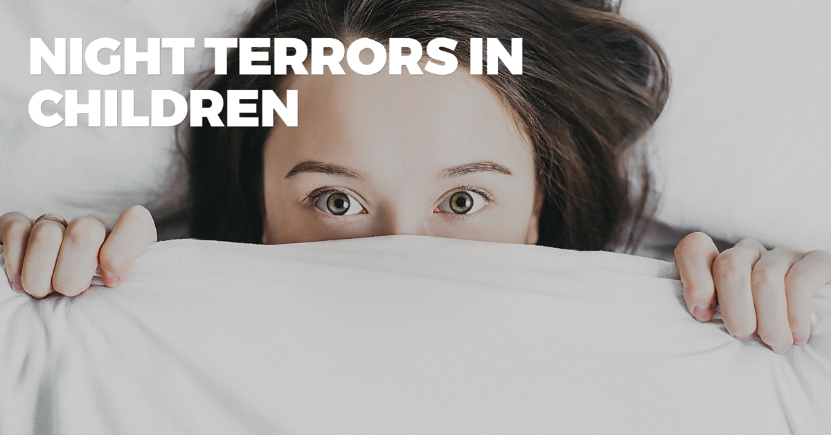 Night Terrors in Children: How to Stop Them Once and for All