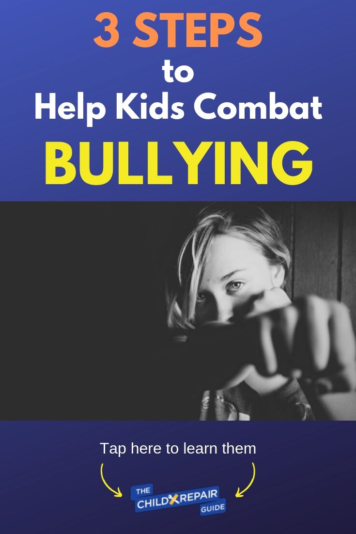 3 STEPS to help kids combat bullying combat bullying in schools