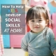develop social skills